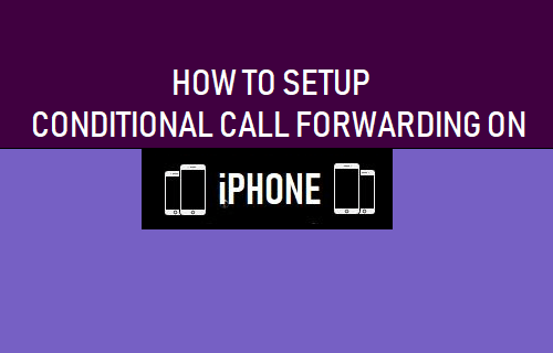 Conditional Forwarding on an iPhone